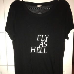 “Fly as hell” tee